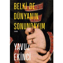 Everest Yayınları Belki De Dünyanın Sonundayım... +7 Adet Edebiyat Kitabı