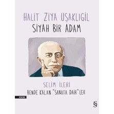 Everest Yayınları Halit Ziya Uşaklıgil - Siyah Bir Adam... +5 Adet Edebiyat Kitabı