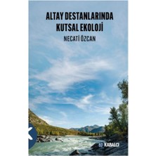 Kabalcı Yayınevi Altay Destanlarında Kutsal Ekoloji... +4 Adet Tarih Kitabı