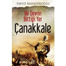 Panama Yayıncılık Bir Devrin Bittiği Yer Çanakkale... +3 Adet Tarih Kitabı