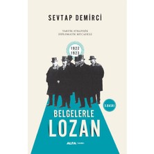 Alfa Yayınları Belgelerle Lozan... +3 Adet Tarih Kitabı