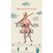 Kapı Yayınları Turna’nın Kalbi... +1 Adet Tarih Kitabı