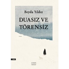 Everest Yayınları Duasız ve Törensiz... +7 Adet Edebiyat Kitabı