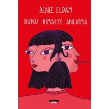 Notos Kitap Bunu Kimseye Anlatma... +8 Adet Edebiyat Kitabı