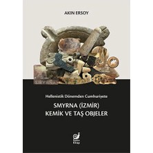Sakin Kitap Hellenistik Dönemden Cumhuriyete Smyrna (Izmi... +1 Adet Tarih Kitabı