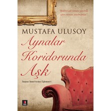 Kapı Yayınları Aynalar Koridorunda Aşk... +6 Adet Edebiyat Kitabı