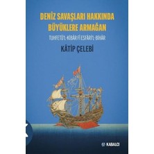 Kabalcı Yayınevi Deniz Savaşları Hakkında Büyüklere Armağan... +4 Adet Tarih Kitabı