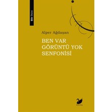 Anima Yayınları Ben Var Görüntü Yok Senfonisi... +7 Adet Edebiyat Kitabı