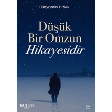Duino Kitap Düşük Bir Omzun Hikayesidir... +5 Adet Edebiyat Kitabı