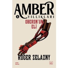İthaki Yayınları Amber Yıllıkları 4 - Oberon’un Eli... +36 Adet Edebiyat Kitabı