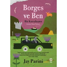 Sia Kitap Borges ve Ben - Bir Karşılaşma... +8 Adet Edebiyat Kitabı