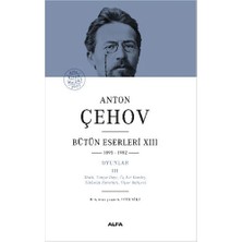 Alfa Yayınları Anton Çehov Bütün Eserleri 13 (Ciltli)... +28 Adet Edebiyat Kitabı