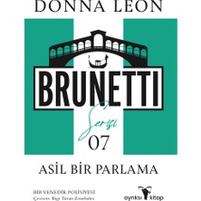 Ayrıksı Kitap Brunetti Serisi 7 - Asil Bir Parlama... +9 Adet Edebiyat Kitabı