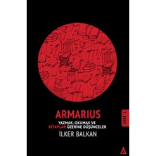 Kanon Kitap Armarius - Yazmak Okumak ve Kitaplar Üzerine ... +15 Adet Edebiyat Kitabı
