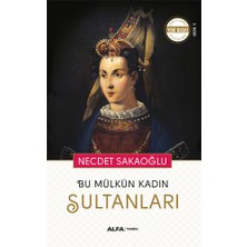 Alfa Yayınları Bu Mülkün Kadın Sultanları... +5 Adet Tarih Kitabı