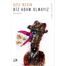 Nesin Yayınevi Biz Adam Olmayız... +4 Adet Edebiyat Kitabı