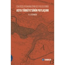 Kabalcı Yayınevi Asya Türkiye’sinin Paylaşımı - Eski Dışişleri... +6 Adet Tarih Kitabı