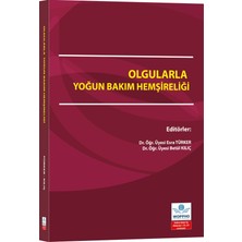 Ankara Nobel Tıp Kitabevi Olgularla Yoğun Bakım Hemşireliği