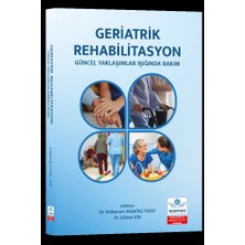Ankara Nobel Tıp Kitabevi Geriatrik Rehabilitasyon: Güncel Yaklaşımlar Işığında Bakım