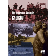 Kadıköy Belediyesi Kültür Yayınları Bir Hafızanın Peşinde Kadıköy... +14 Adet Tarih Kitabı