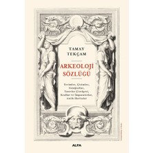 Alfa Yayınları Arkeoloji Sözlüğü (Ciltli)... +9 Adet Tarih Kitabı