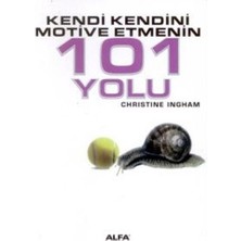 Alfa Yayınları Kendi Kendini Motive Etmenin 101 Yolu... +1 Adet Kişisel Gelişim Kitabı