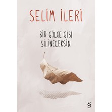 Everest Yayınları Bir Gölge Gibi Silineceksin... +3 Adet Edebiyat Kitabı