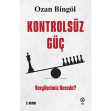 Sia Kitap Kontrolsüz Güç - Vergilerimiz Nerede?... +1 Adet Siyaset Kitabı