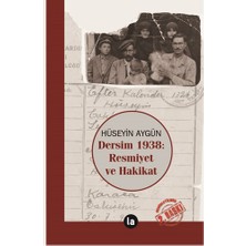 La Kitap Dersim 1938 - Resmiyet ve Hakikat... +1 Adet Tarih Kitabı