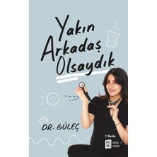 Mona Kitap Yakın Arkadaş Olsaydık... +1 Adet Kişisel Gelişim Kitabı