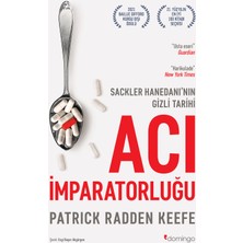 Domingo Yayınevi Acı Imparatorluğu - Sackler Hanedanı’nın Gizl... +27 Adet Iş Dünyası Kitabı