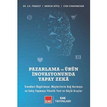 EAE Yayınları Pazarlama ve Ürün Inovasyonunda Yapay Zeka (C... +5 Adet Iş Dünyası Kitabı