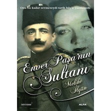 Alfa Yayınları Enver Paşa'nın Sultanı... +2 Adet Edebiyat Kitabı