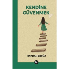 La Kitap Kendine Güvenmek... +1 Adet Kişisel Gelişim Kitabı
