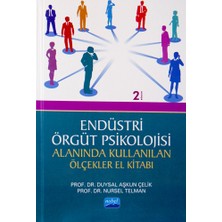 Nobel Akademik Yayıncılık Endüstri - Örgüt Psikolojisi Alanında Kullana... +10 Adet Iş Dünyası Kitabı
