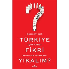 Kronik Kitap Daha Iyi Bir Türkiye Için Hangi Fikri Yıkalım... +6 Adet Iş Dünyası Kitabı