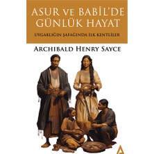 Kanon Kitap Asur ve Babil’de Günlük Hayat - Uygarlığın Şa... +1 Adet Tarih Kitabı
