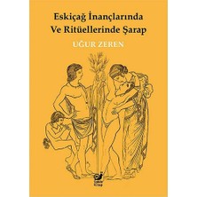Sakin Kitap Eskiçağ Inançlarında ve Ritüellerinde Şarap... +1 Adet Tarih Kitabı