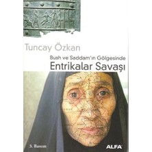 Alfa Yayınları Bush ve Saddam'ın Gölgesinde Entrikalar Savaş... +7 Adet Siyaset Kitabı