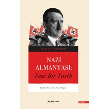 Alfa Yayınları Nazi Almanyası: Yeni Bir Tarih... +1 Adet Tarih Kitabı