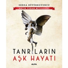 Alfa Yayınları Antik Yunan Mitolojisi - Tanrıların Aşk Hayat... +16 Adet Tarih Kitabı