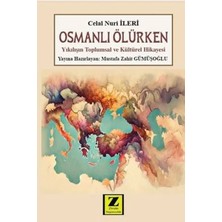 Zinde Yayıncılık Osmanlı Ölürken... +1 Adet Tarih Kitabı