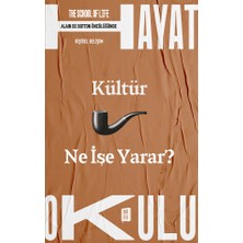 Mona Kitap Hayat Okulu - Kültür Ne Işe Yarar?... +5 Adet Kişisel Gelişim Kitabı