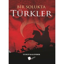Lopus Bir Solukta Türkler... +1 Adet Tarih Kitabı