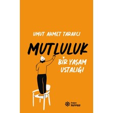 Bir Yaşam Ustalığı Mutluluk... +4 Adet Kişisel Gelişim Kitabı