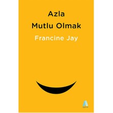 Aganta Kitap Azla Mutlu Olmak... +6 Adet Kişisel Gelişim Kitabı