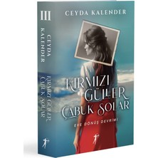 Artemis Yayınları Kırmızı Güller Çabuk Solar 3 - Eve Dönüş Devr... +1 Adet Edebiyat Kitabı