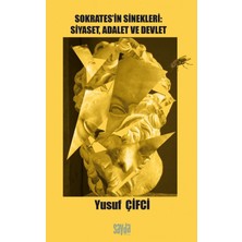 Sokrates’in Sinekleri : Siyaset, Adalet ve De... +1 Adet Siyaset Kitabı