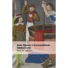 Doruk Yayınları Renk Pigment ve Boyarmaddelerin Kültürel Tari... +1 Adet Tarih Kitabı