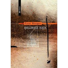 Anima Yayınları Belirsiz Eşik... +2 Adet Edebiyat Kitabı